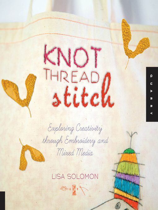 Title details for Knot Thread Stitch by Lisa Solomon - Available